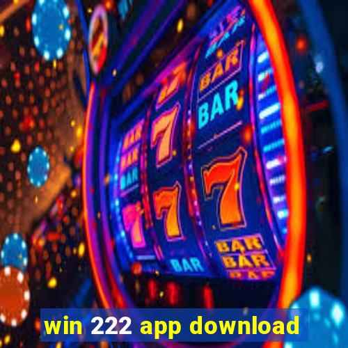 win 222 app download